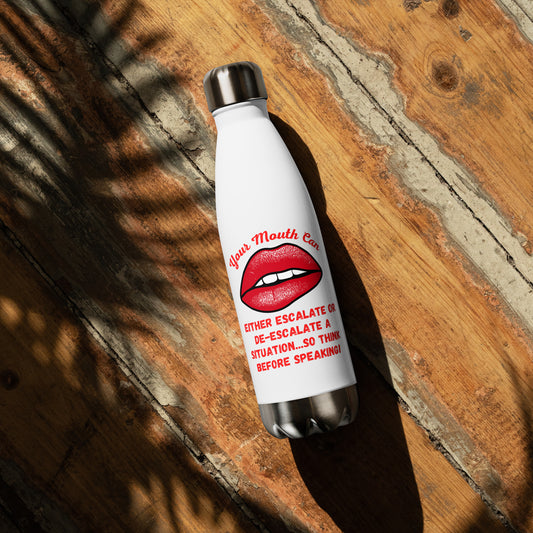 Don't Let Your Mouth - Stainless Steel Water Bottle
