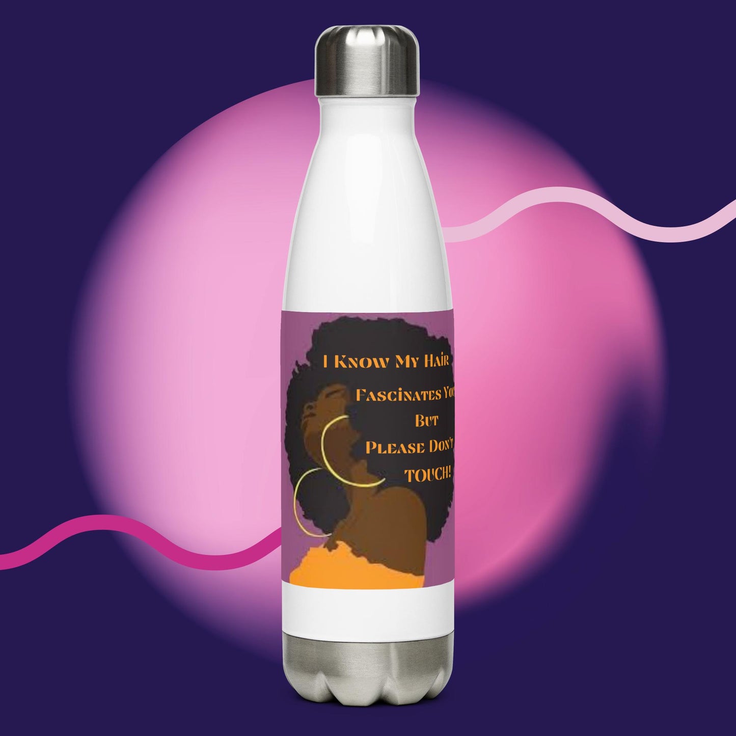 I Know My Hair - Stainless Steel Water Bottle