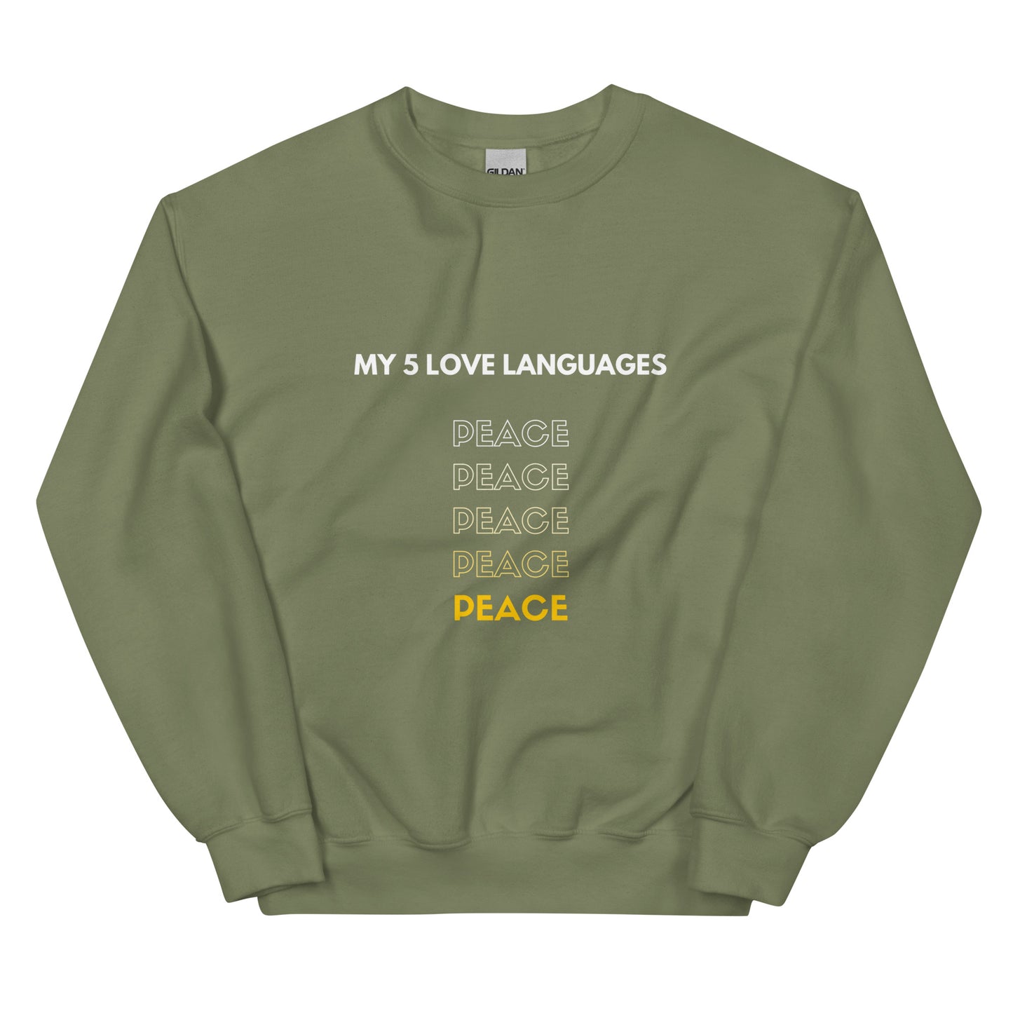 Peace Is My Love Language - Unisex Sweatshirt