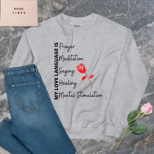 Love Language (Prayer) - Unisex Sweatshirt