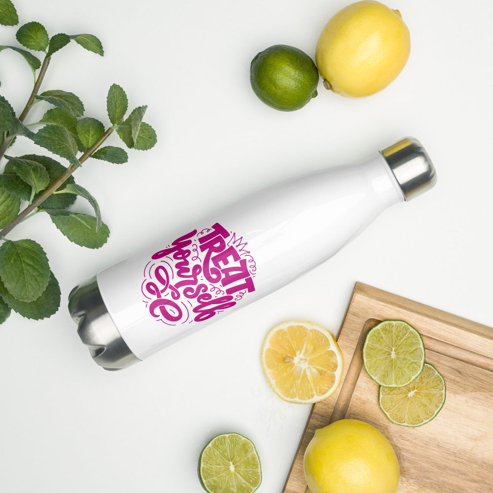 Treat Yourself - Stainless Steel Water Bottle