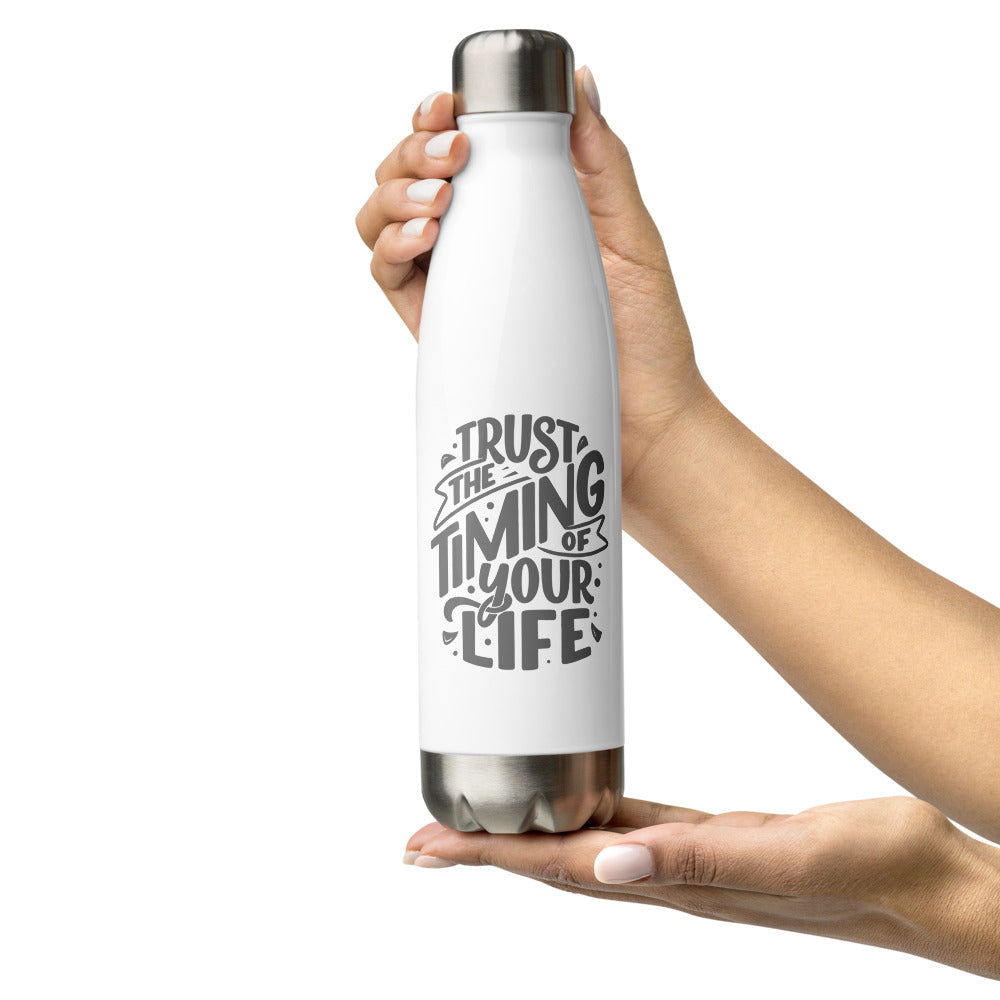 Trust The Timing - Stainless Steel Water Bottle