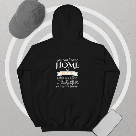 You Can't Come Home... - Unisex Hoodie (Design on the Back)