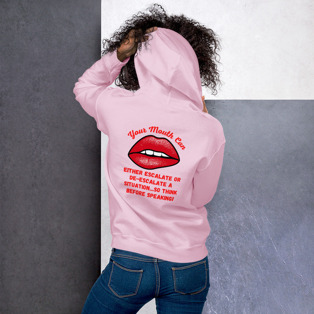Don't Let Your Mouth... - Unisex Hoodie (Design on the Back)