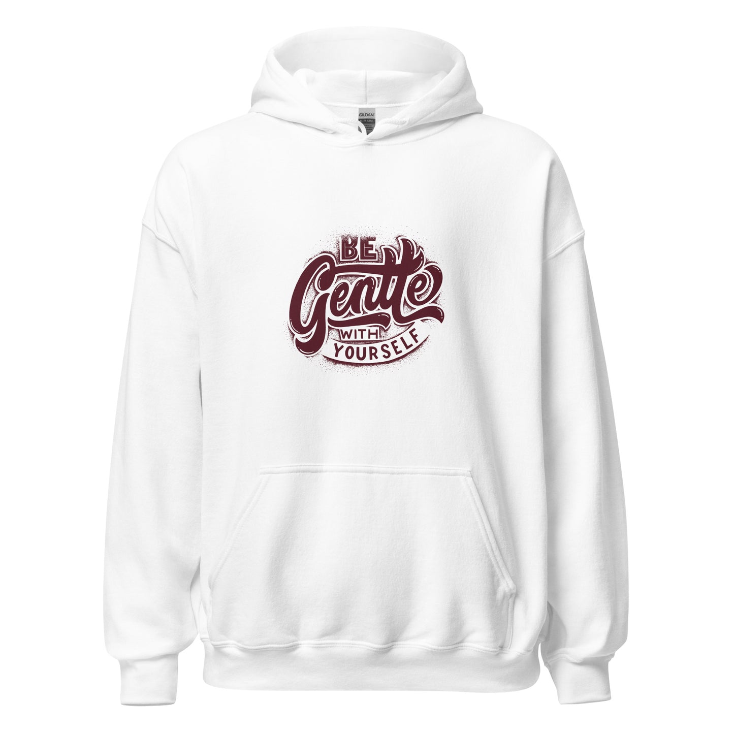 Be Gentle - Unisex Hoodie