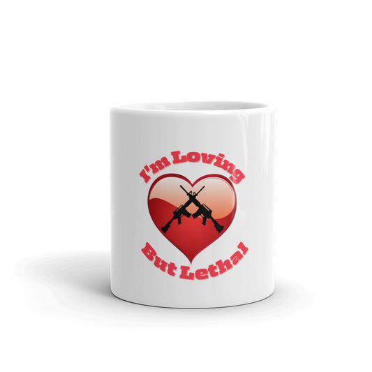 Loving But Lethal - White glossy mug